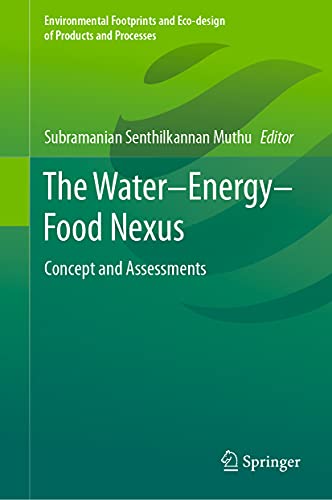 The WaterEnergyFood Nexus: Concept and Assessments [Hardcover]