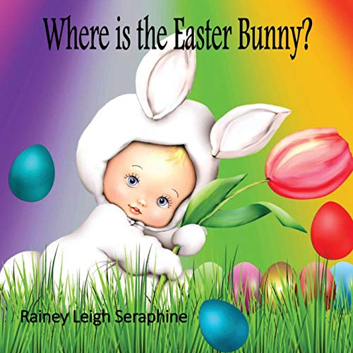 Where Is the Easter Bunny [Paperback]