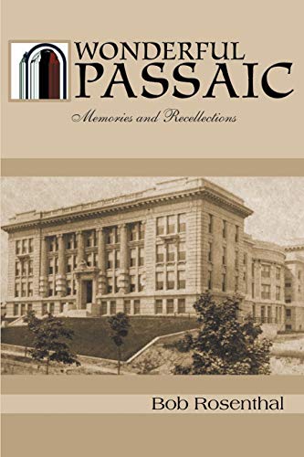 Wonderful Passaic Memories And Recollections [Paperback]