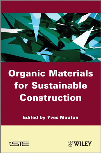 Organic Materials for Sustainable Civil Engineering [Hardcover]