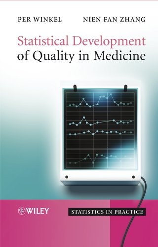 Statistical Development of Quality in Medicine [Hardcover]