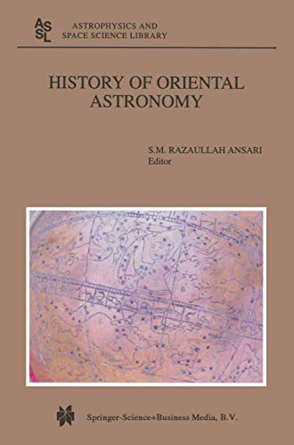 History of Oriental Astronomy Proceedings of the Joint Discussion-17 at the 23r [Paperback]