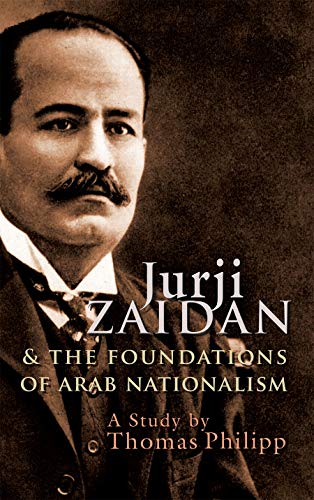 Jurji Zaidan And The Foundations Of Arab Nationalism (modern Intellectual And Po [Hardcover]