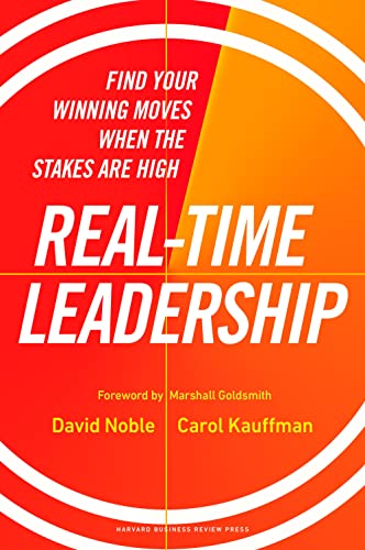 Real-Time Leadership: Find Your Winning Moves