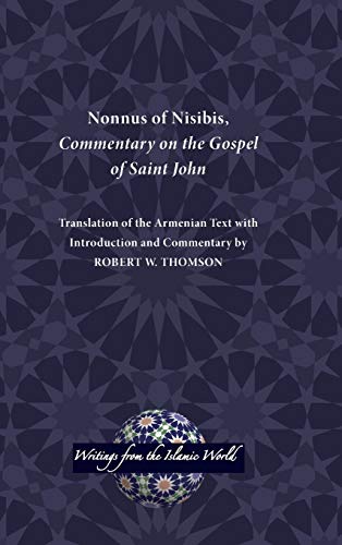 Nonnus Of Nisibis, Commentary On The Gospel Of Saint John (society Of Biblical L [Hardcover]