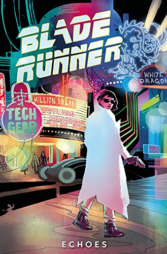 Blade Runner 2029 Vol. 2: Echoes (Graphic Novel) [Paperback]