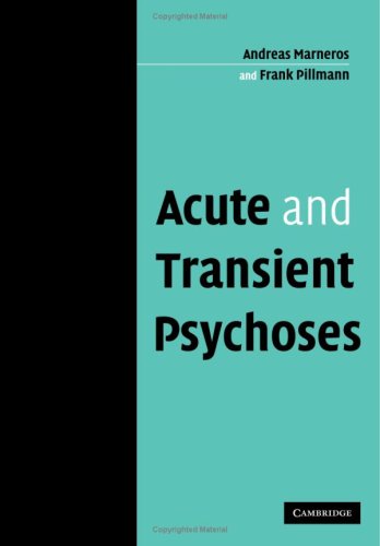 Acute and Transient Psychoses [Paperback]