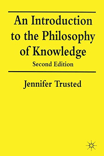 An Introduction to the Philosophy of Knoledge [Paperback]