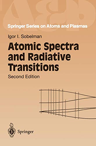 Atomic Spectra and Radiative Transitions [Paperback]