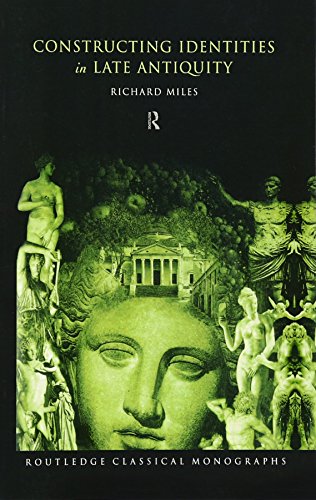 Constructing Identities in Late Antiquity [Paperback]