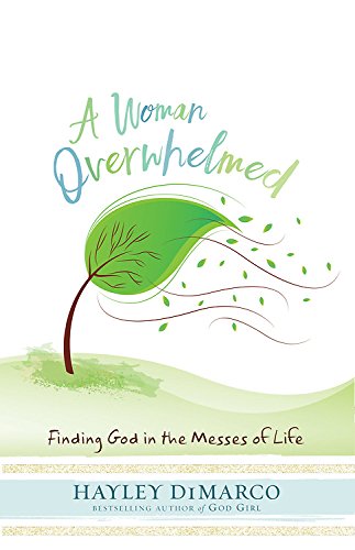 A Woman Overwhelmed: Finding God In The Messe