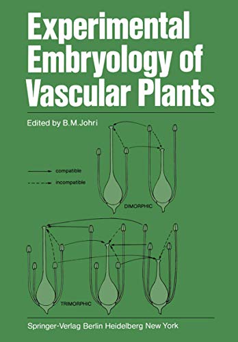 Experimental Embryology of Vascular Plants [Paperback]