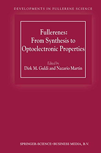 Fullerenes: From Synthesis to Optoelectronic Properties [Hardcover]