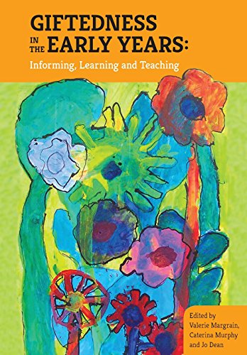 Giftedness In The Early Years Informing, Learning And Teaching [Paperback]