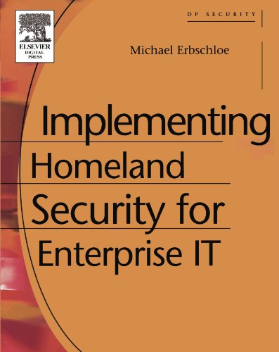 Implementing Homeland Security for Enterprise IT [Paperback]