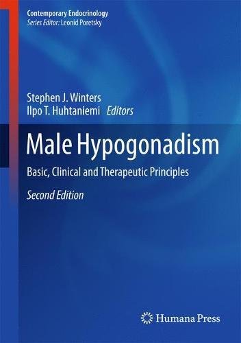 Male Hypogonadism: Basic, Clinical and Therapeutic Principles [Hardcover]