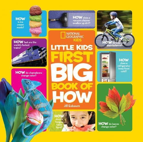 National Geographic Little Kids First Big Book of How [Hardcover]