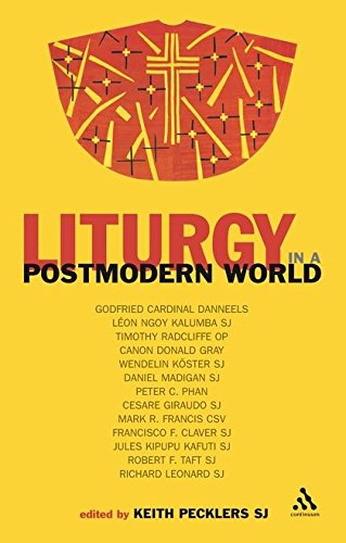 Liturgy in a Postmodern World [Paperback]