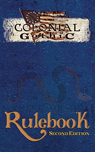 Colonial Gothic Rulebook Second Ed (rgg1212) [Hardcover]