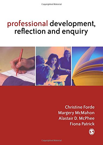 Professional Development, Reflection and Enquiry [Paperback]