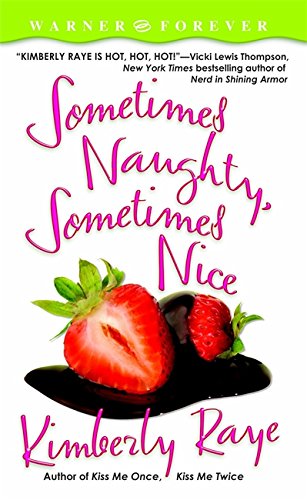 Sometimes Naughty, Sometimes Nice [Paperback]