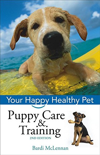 Puppy Care & Training Your Happy Healthy Pet [Paperback]