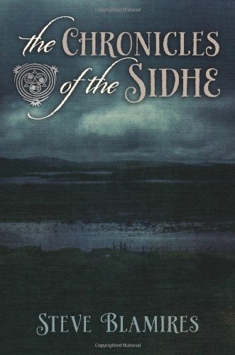 The Chronicles Of The Sidhe [Paperback]