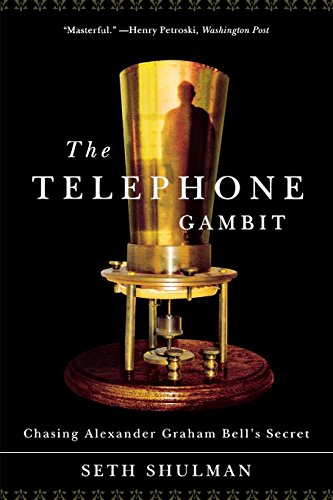 The Telephone Gambit Chasing Alexander Graham Bell's Secret [Paperback]