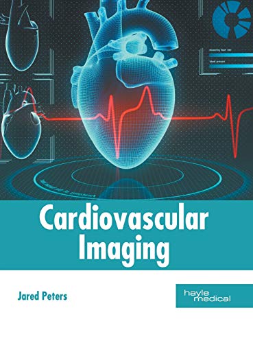 Cardiovascular Imaging [Hardcover]