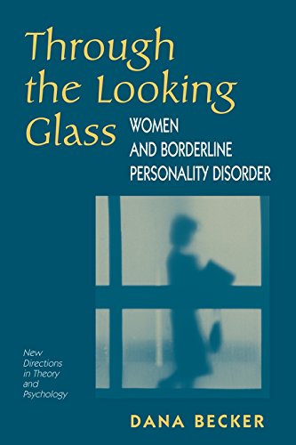 Through The Looking Glass Women And Borderline Personality Disorder [Paperback]