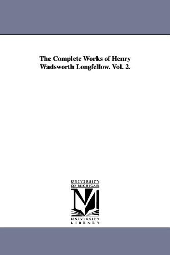 Complete Works of Henry Wadsorth Longfello [Unknon]