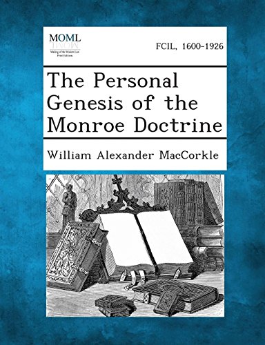 Personal Genesis of the Monroe Doctrine [Paperback]