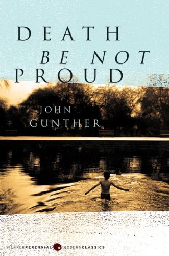 Death Be Not Proud [Paperback]