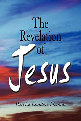 The Revelation Of Jesus [Paperback]