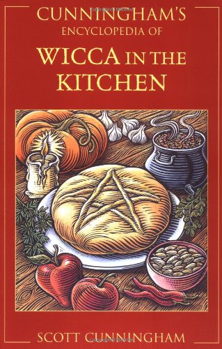 Cunningham's Encyclopedia Of Wicca In The Kitchen [Paperback]