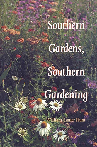 Southern Gardens, Southern Gardening [Paperback]