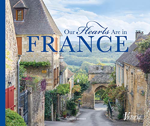 Our Hearts Are in France [Hardcover]