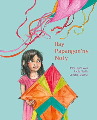 Ilay Papangonny Nofy (The Kite of Dreams) [Paperback]