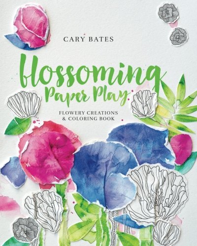 Blossoming Paper Play Floery Creations And Coloring Book [Paperback]