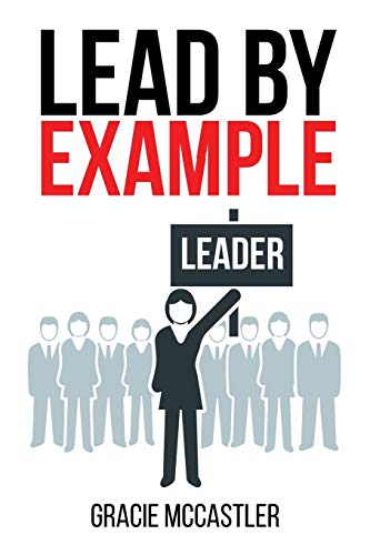 Lead By Example [Paperback]