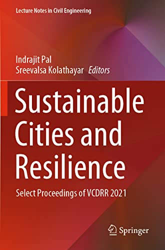 Sustainable Cities and Resilience Select Proceedings of VCDRR 2021 [Paperback]