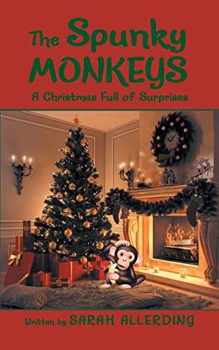 The Spunky Monkeys A Christmas Full Of Surprises [Paperback]