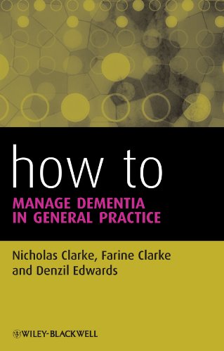 How to Manage Dementia in General Practice [Paperback]