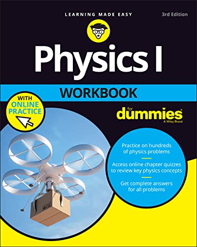 Physics I Workbook For Dummies with Online Practice [Paperback]