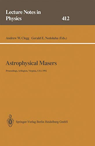 Astrophysical Masers: Proceedings of a Conference Held in Arlington, Virginia, U [Paperback]