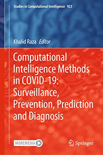 Computational Intelligence Methods in COVID-19 Surveillance, Prevention, Predic [Hardcover]