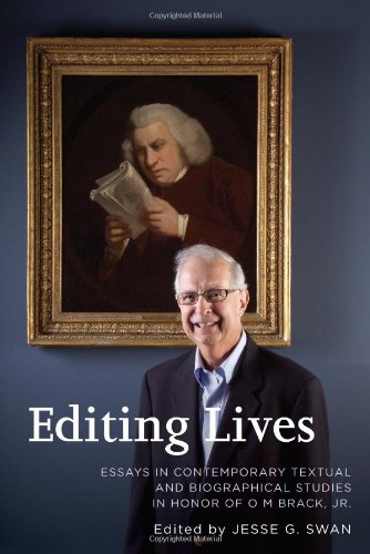 Editing Lives: Essays in Contemporary Textual and Biographical Studies in Honor  [Hardcover]