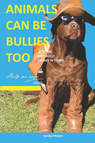 Animals Can Be Bullies Too. Meet The Anti-Bully Sheriff In Ton