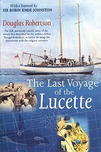 Last Voyage of the Lucette The Full, Previously Untold, Story of the Events Fir [Paperback]