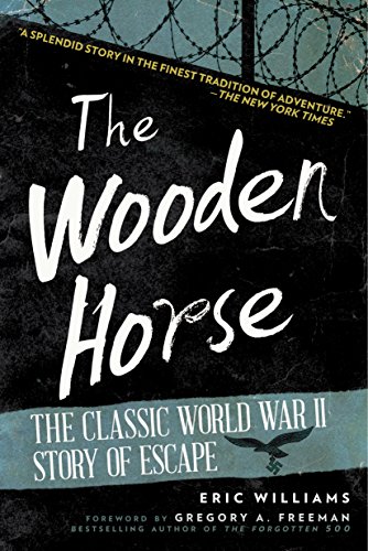 The Wooden Horse: The Classic World War II Story of Escape [Paperback]